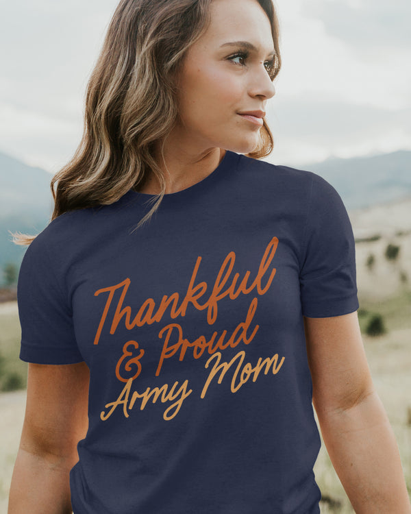 Thankful and Proud Army Mom